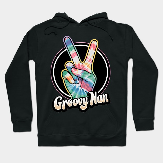 "Tie-Dye Groovy Nan Peace Sign"- Retro Cute Hipster Shrooms Hoodie by stickercuffs